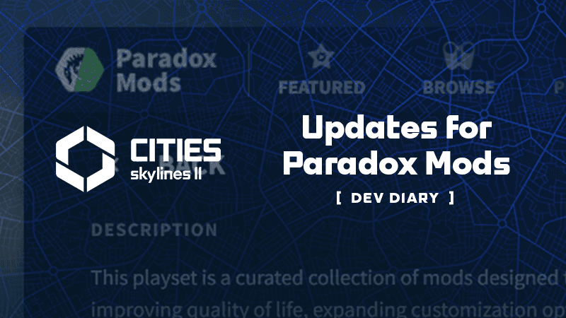 Article header image for Cities: Skylines II Updates for Paradox Mods Notes (22nd April 2026)