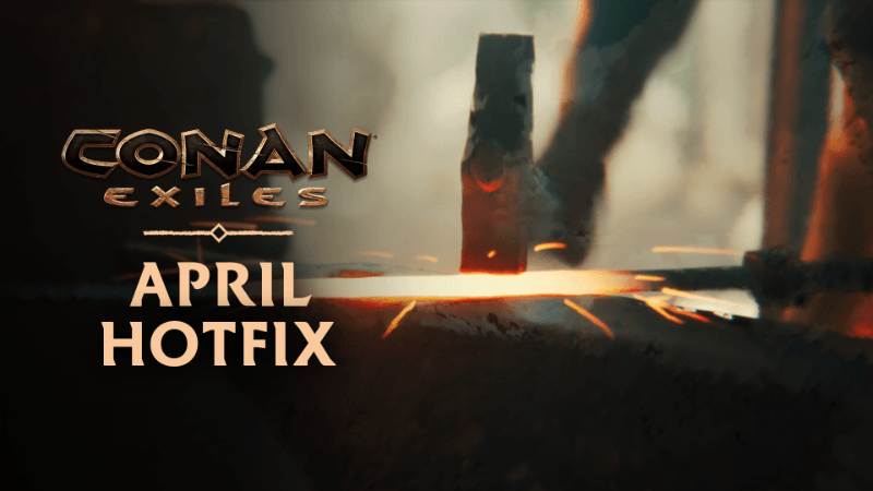Article header image for Conan Exiles April Hotfix Patch Notes (27th April 2026)