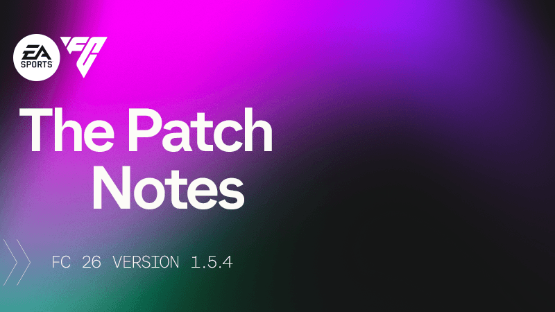 Article header image for EA SPORTS FC 26 1.5.4 Patch Notes (28th April 2026)