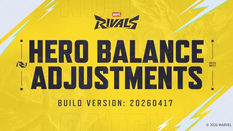 Article header image for Marvel Rivals 20260417 Balance Post Patch Notes (15th April 2026)