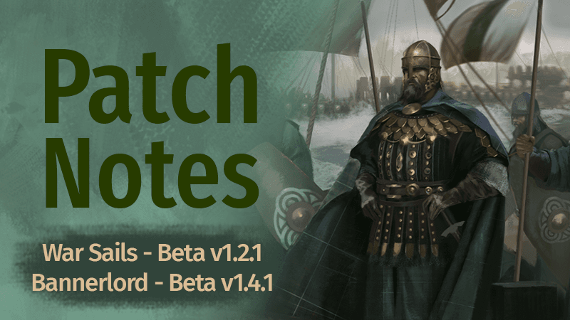 Article header image for Mount & Blade II: Bannerlord Beta WS v1.2.1 / BL Notes (22nd April 2026)