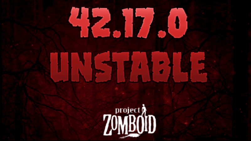 Article header image for Project Zomboid Build 42.17.0 Unstable Released Notes (20th April 2026)