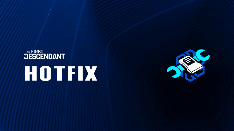 The First Descendant Hotfix 1.3.24b Patch Notes (9th April 2026)