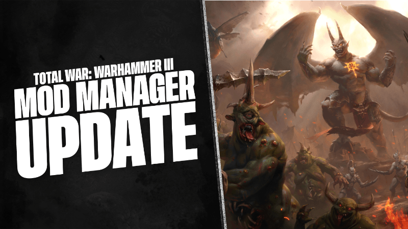 Article header image for Total War: Warhammer III Mod Manager Update Notes (28th April 2026)